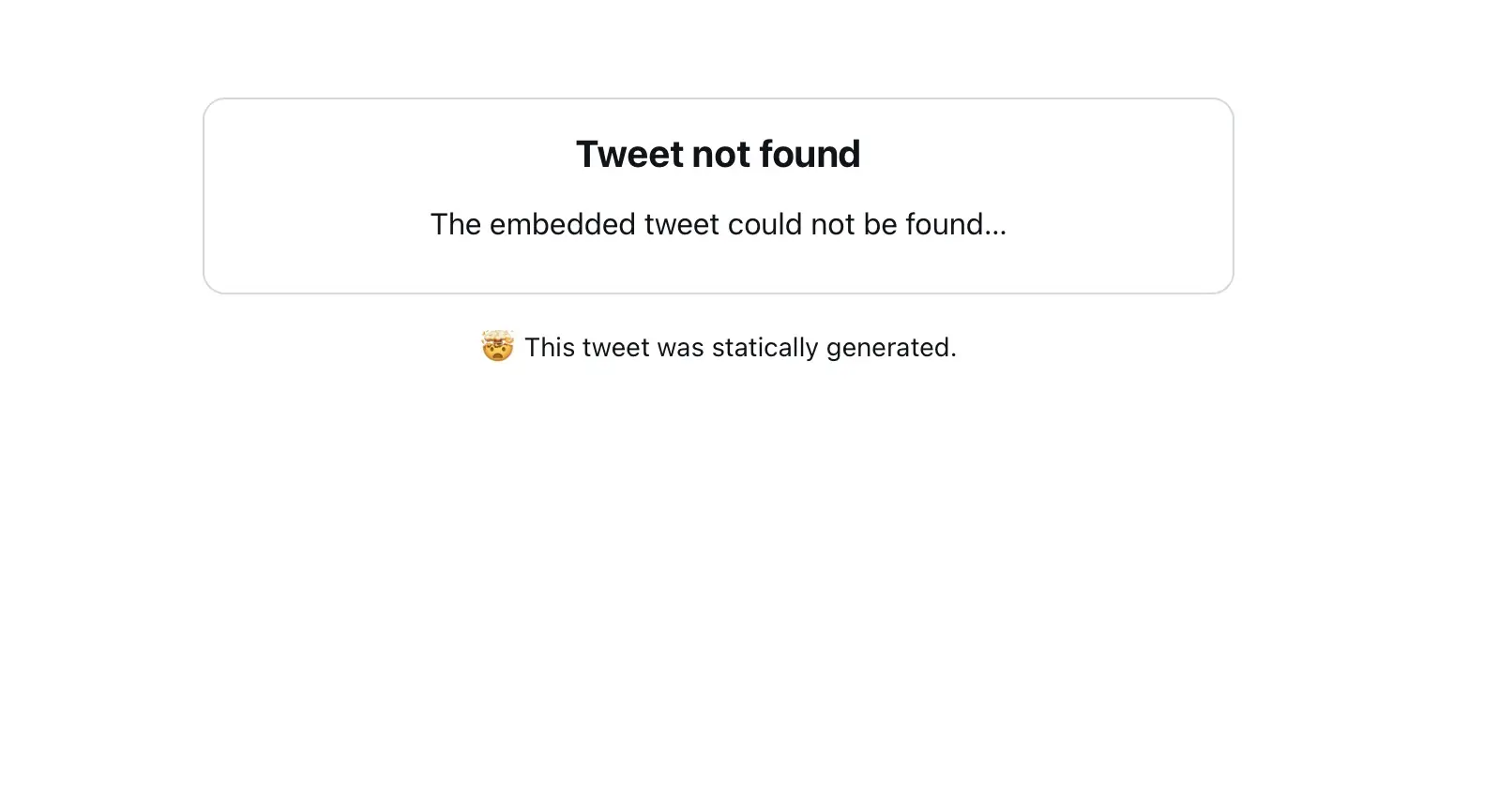 Screenshot of a deployed embedded tweet which could not be found